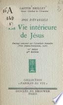 Propos d'Évangile (1). La vie intérieure de Jésus