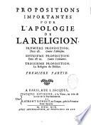 Propositions importantes pour l'apologie de la religion...