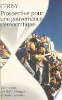 Prospective pour une gouvernance démocratique