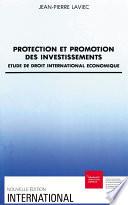 Protection et promotion des investissements