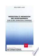 Protection et promotion des investissements