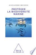 Protéger la biodiversité marine