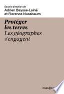 Protéger les terres - Les géographes s'engagent