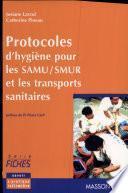 Protocoles d'hygiène pour les SAMU-SMUR et les transports sanitaires