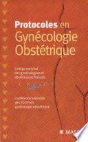 Protocoles en gynécologie obstétrique
