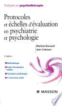 Protocoles et échelles d'évaluation en psychiatrie et en psychologie