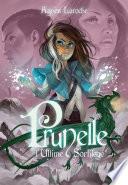 Prunelle, l'ultime sortilège