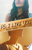 PS : I like you -Extrait offert-
