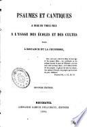 Psaumes et cantiques à deux ou trois voix à l'usage des écoles et des cultes pour l'enfance et la jeunesse