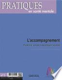 PSM 3-2017. L’accompagnement. Pluralité du concept et des pratiques actuelles