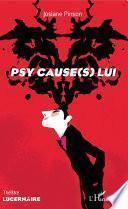 Psy cause(s) lui