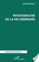 Psychanalyse de la vie ordinaire