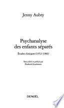 Psychanalyse des enfants séparés
