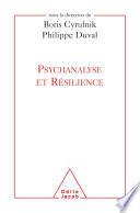 Psychanalyse et Résilience
