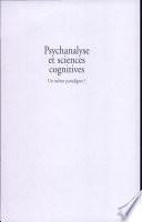 Psychanalyse et sciences cognitives