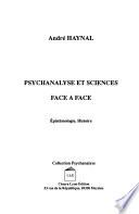 Psychanalyse et sciences face à face