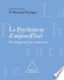 Psychiatrie d'aujourd'hui (La)