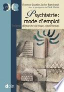Psychiatrie : mode d'emploi