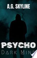 Psycho: Dark Mind