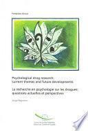 Psychological Drug Research