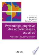 Psychologie cognitive des apprentissages scolaires