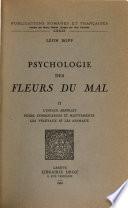 Psychologie des Fleurs du mal: L'espace abstrait. Poids, consistances et mouvements. Les végétaux et les animaux