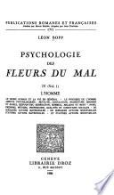 Psychologie des Fleurs du mal: pt. 1-2. L'homme