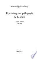 Psychologie et pédagogie de l'enfant