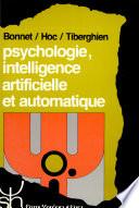 Psychologie, intelligence artificielle et automatique