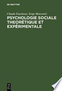 Psychologie sociale theorétique et expérimentale