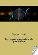 Psychopathologie de la vie quotidienne