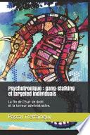 Psychotronique : Gang-Stalking et Targeted Individuals
