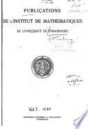 Publications de l'Institut de mathématiques de l'Université de Strasbourg