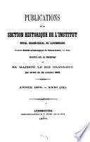 Publications de la Section Historique de l'Institut G.-D. de Luxembourg