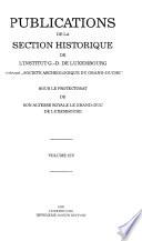 Publications de la Section Historique de L'Institut Grand-ducal de Luxembourg