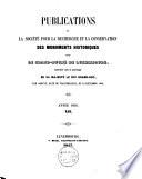 Publications de la Société pour la Recherche et la Conservation des Monuments Historiques dans le Grand-Duché de Luxembourg, ....