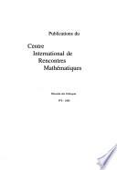 Publications du Centre international de rencontres mathématiques