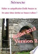 Publier en autopublication Kindle Amazon ou être auteur éditeur distribué sur Amazon et ailleurs ?