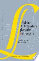 Publier la littérature française et étrangère