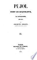 Pujol, chef de Miquelets, ou La Catalogne, 1808-1814