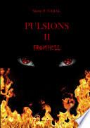 Pulsions - Tome 2