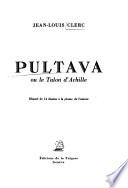 Pultava, ou Le talon d'Achille