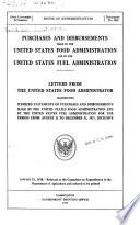 Purchases and Disbursements Made by the United States Food Administration and by the United States Fuel Administration
