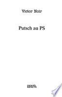 Putsch au PS