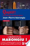 Qaptif ! Un Français, otage du Qatar