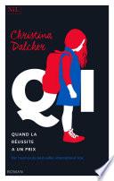 QI - Quand la réussite a un prix