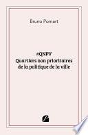 #QNPV - Quartiers non prioritaires de la politique de la ville
