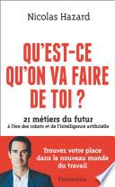 Qu'est-ce qu'on va faire de toi ?