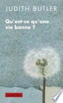 Qu'est-ce qu'une vie bonne ?