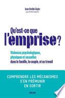 Qu est-ce que l emprise - Comprendre les mécanismes, s'en prémunir, s'en sortir
